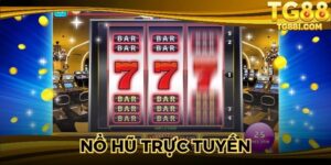 Nổ Hũ Trực Tuyến - Giải Trí Thú Vị & Nhận Thưởng Lớn